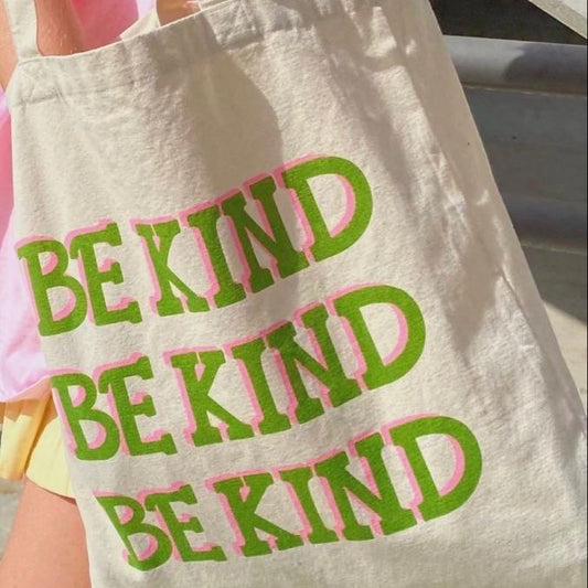 Be Kind Tote Bag