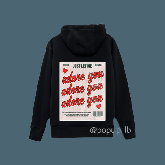 Adore You Hoodie