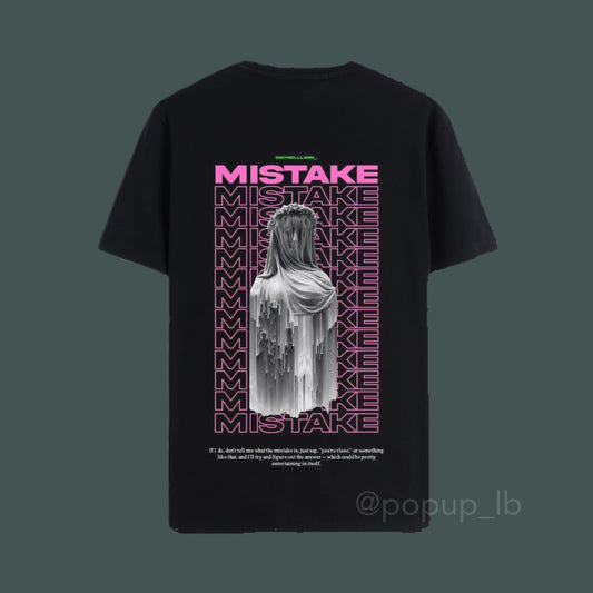 Mistake T-Shirt