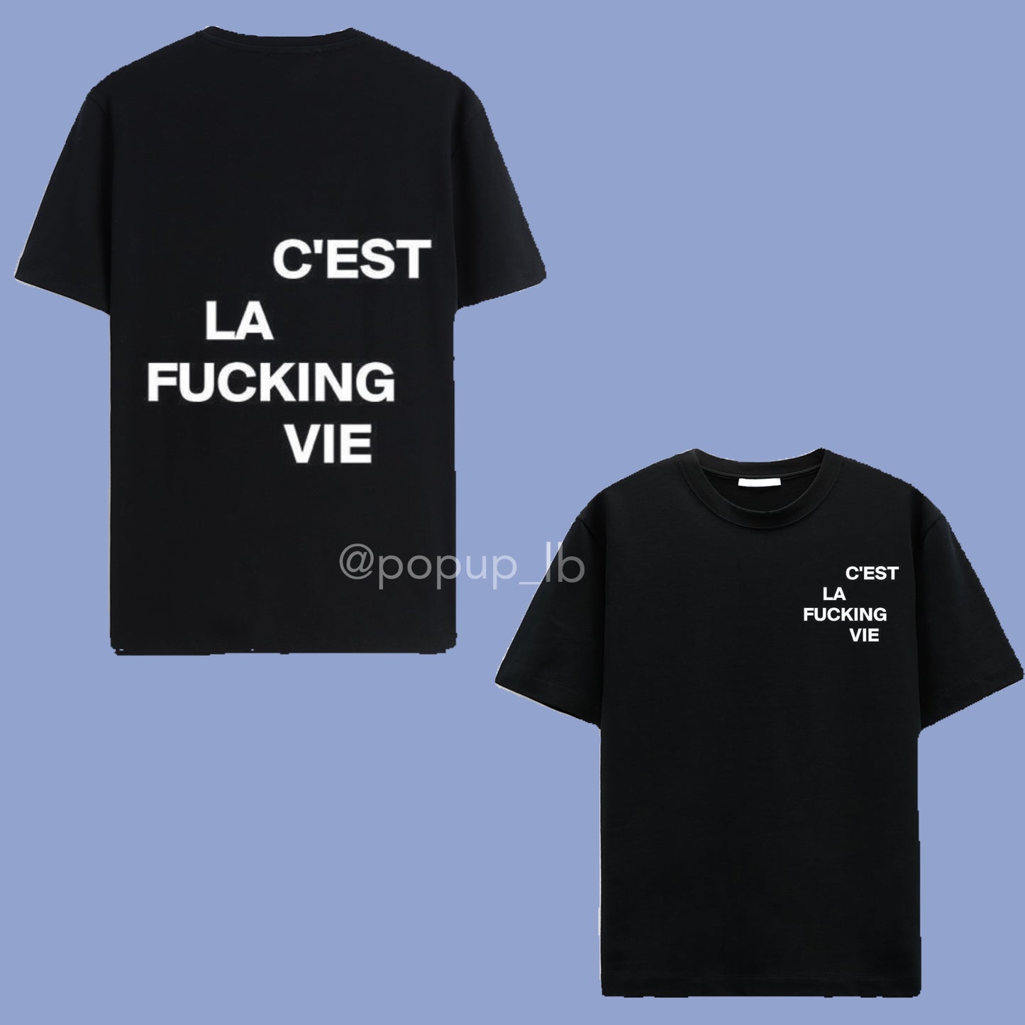 C’est La Vie T-Shirt