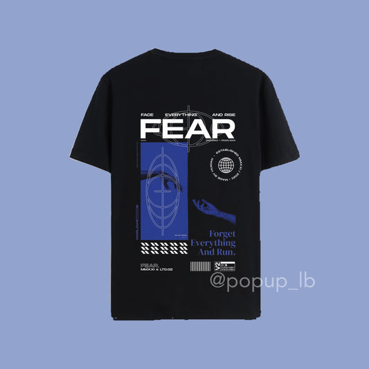 Fear T-Shirt