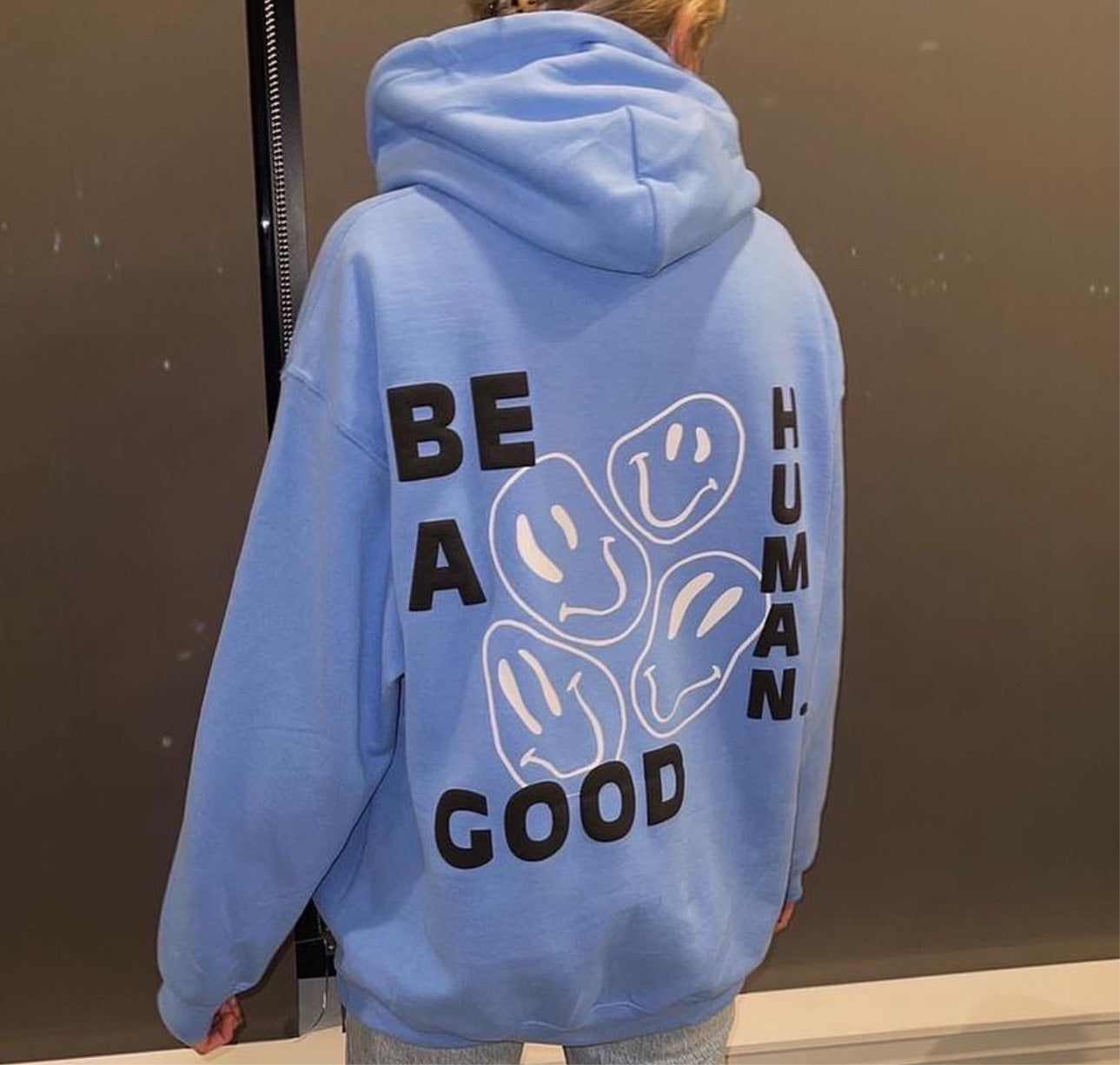 Be A Good Human Hoodie