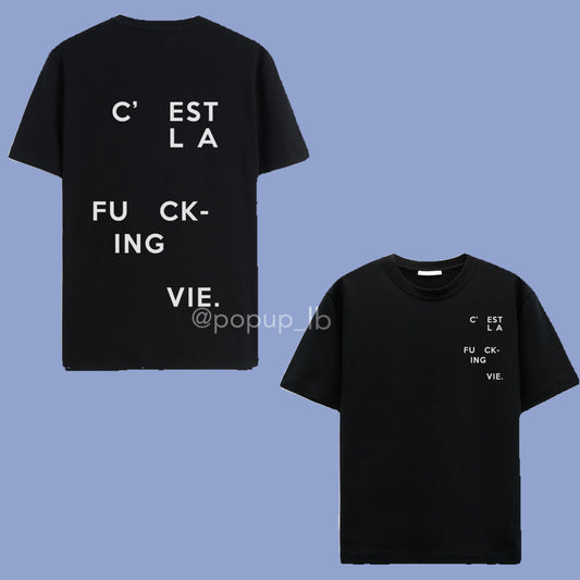 C’est La Vie T-Shirt