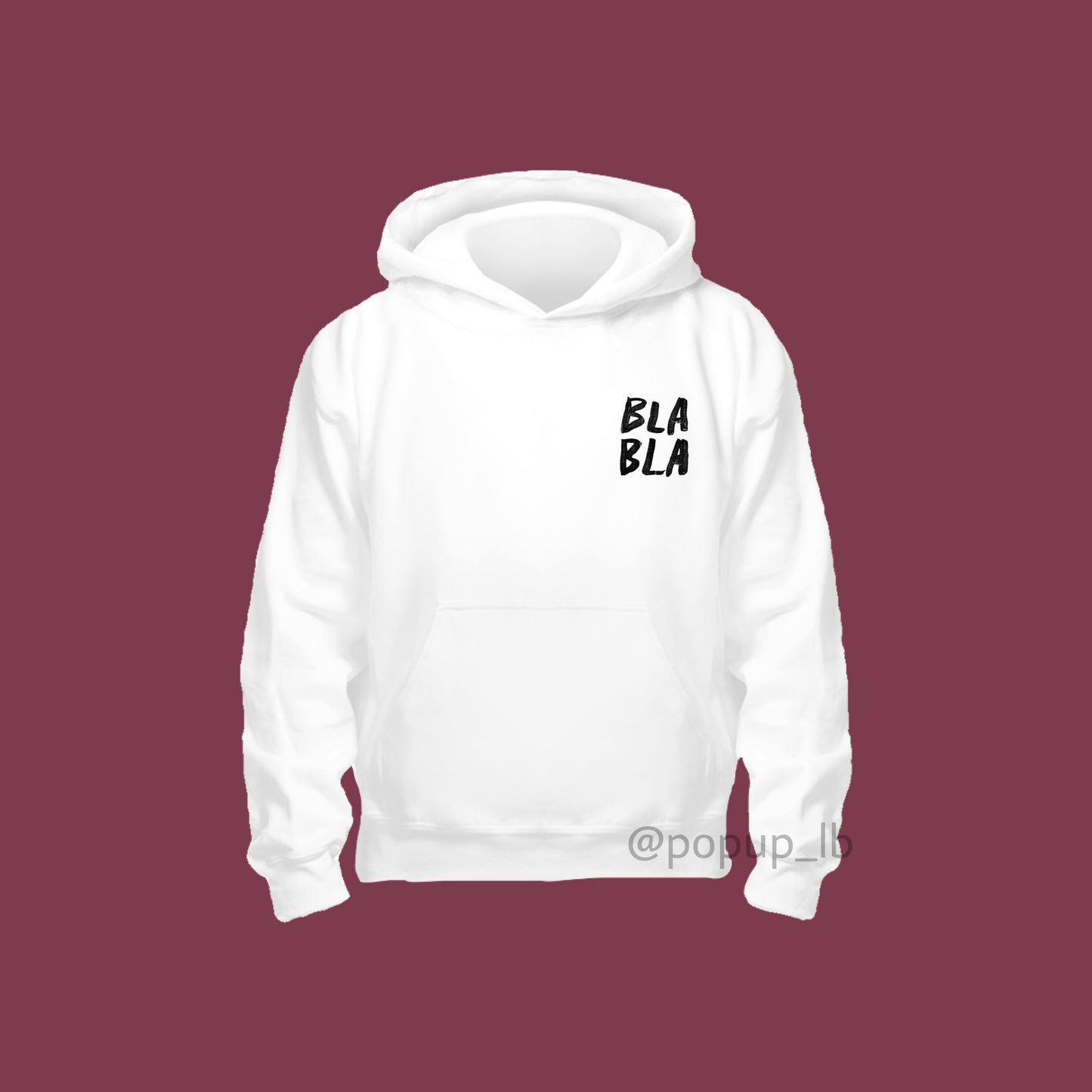 Bla Bla Hoodie